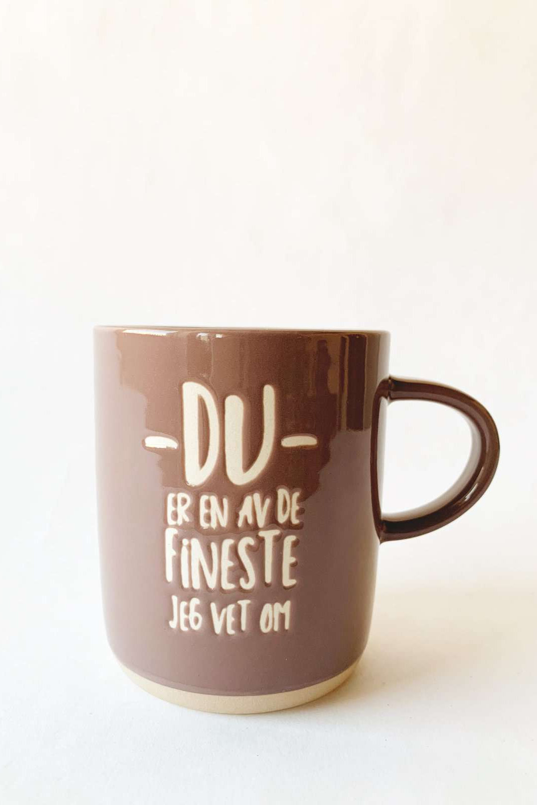 "Du er en av de fineste.."