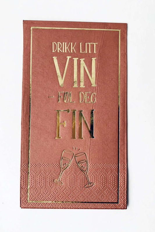 Serviett "vin føl deg fin"